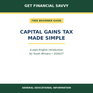 Capital Gains Tax Made Simple free South African guide 2026/27