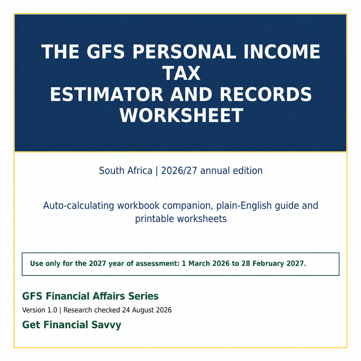The GFS Personal Income Tax Estimator and Records Worksheet – 2026/27